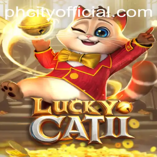 Unveiling the Excitement of LuckyCatII in PHcity
