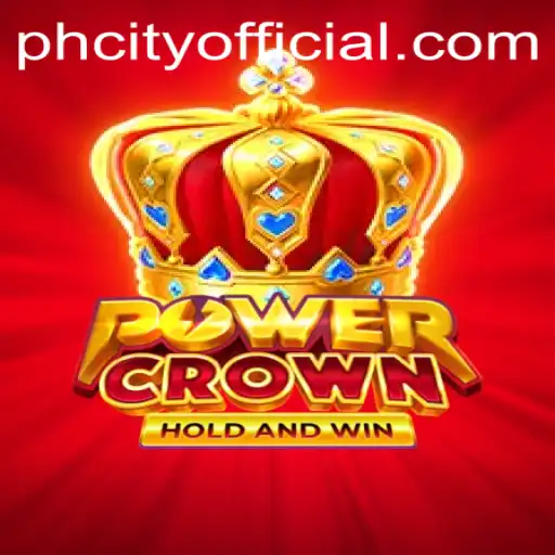 Discover PowerCrown: The Exciting New Game Captivating PHcity